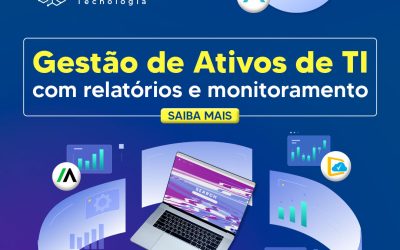 Gestão de ativos de TI com relatórios e monitoramento