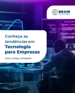 Tendências em Tecnologia para Empresas